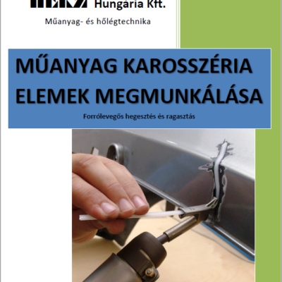 Műanyag karosszéria elemek megmunkálása - kézi könyv